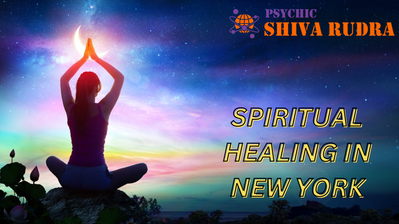 Spiritual Healing In New York