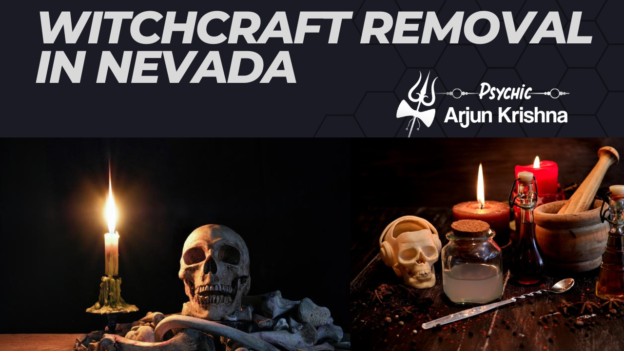 Witchcraft Removal in Nevada